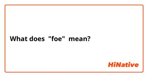 foe meaning in tagalog